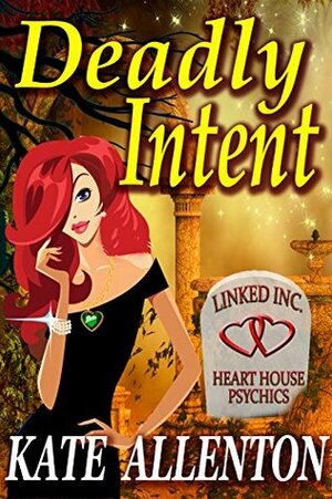 Deadly Intent by Kate Allenton