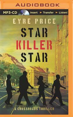 Star Killer Star by Eyre Price