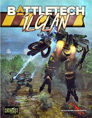 Battletech: The IlClan by Catalyst Game Labs