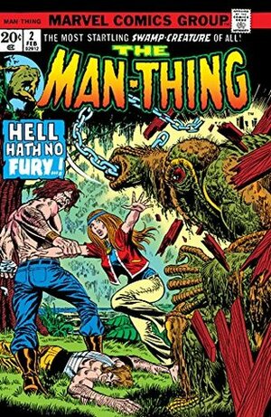 Man-Thing (1974-1975) #2 by Val Mayerik, Frank Giacoia, Steve Gerber, Jim Starlin