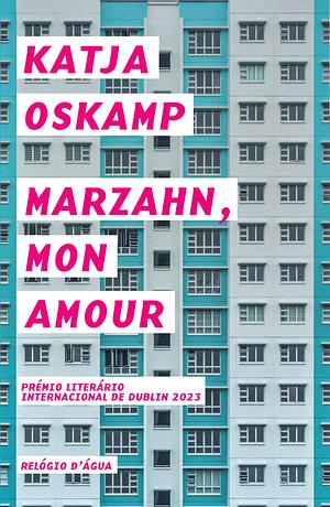 Marzahn, Mon Amour by Katja Oskamp