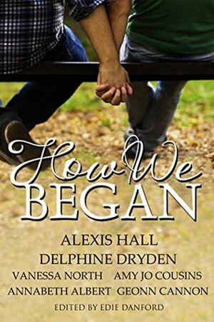 How We Began by Edie Danford