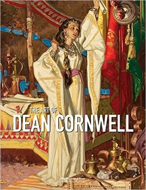 The Art of Dean Cornwell by Daniel Zimmer