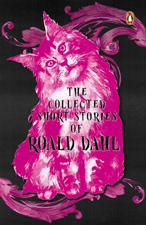 The Collected Short Stories of Roald Dahl by Roald Dahl