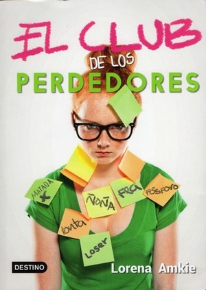 El Club de los Perdedores by Lorena Amkie
