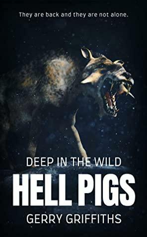 Hell Pigs by Gerry Griffiths