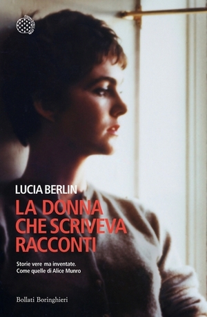 La donna che scriveva racconti by Federica Aceto, Lucia Berlin