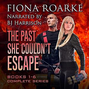 The Past She Couldn't Escape - Complete Series by Fiona Roarke