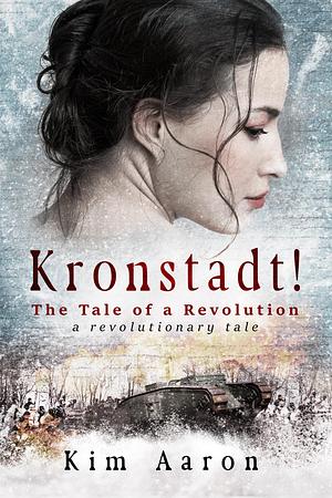 Kronstadt! by Kim Aaron, Kim Aaron