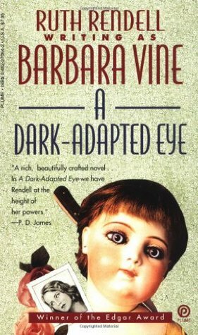 A Dark-Adapted Eye by Ruth Rendell, Barbara Vine