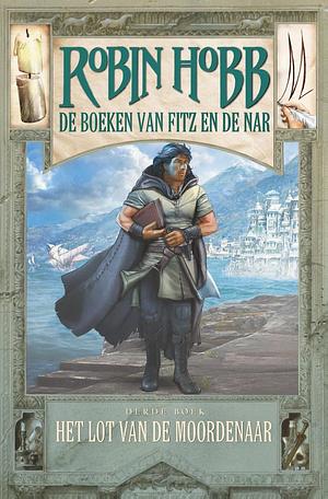 Het Lot van de Moordenaar by Robin Hobb