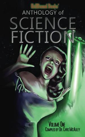 HellBound Books' Anthology of Science Fiction: Volume One by James H Longmore, Chris McAuley, Mike Adamson