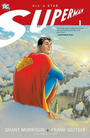 All-Star Superman: Volume 1 by Frank Quitely, Grant Morrison
