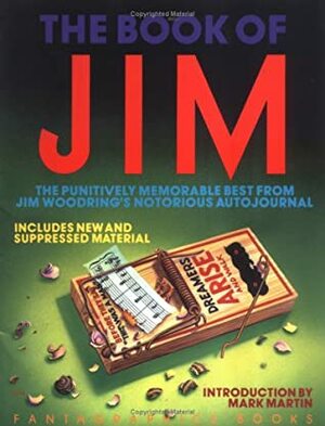 The Book of Jim by Mark Martin, Jim Woodring