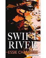 Swift River by Essie Chambers