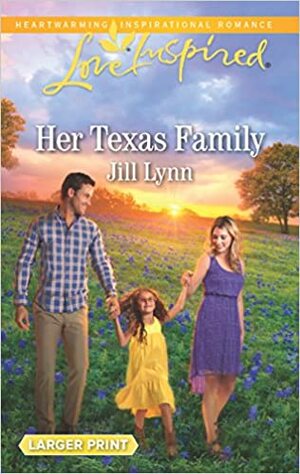 Her Texas Family by Jill Lynn