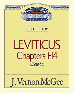 Leviticus: Chapters 1-14 by J. Vernon McGee