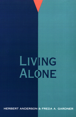 Living Alone by Freda a. Gardner, Herbert Anderson