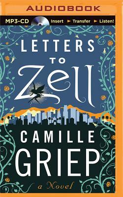 Letters to Zell by Camille Griep