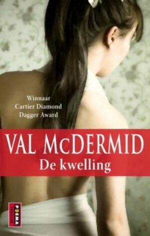 De kwelling by Val McDermid