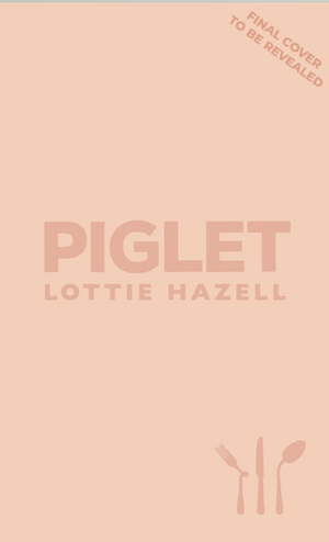 Piglet by Lottie Hazell