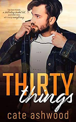 Thirty Things by Cate Ashwood