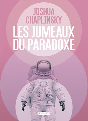 Les Jumeaux du paradoxe by Joshua Chaplinsky