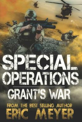 Special Operations: Grant's War by Eric Meyer