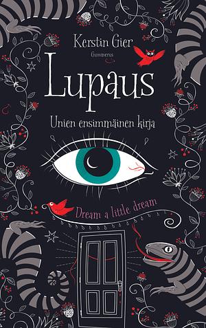 Lupaus - Unien ensimmäinen kirja by Kerstin Gier