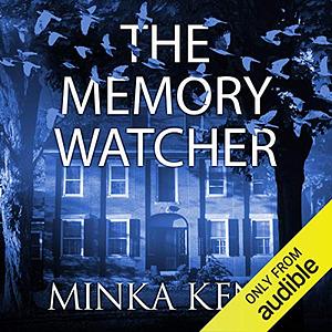 The Memory Watcher by Minka Kent