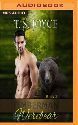 Timberman Werebear by T.S. Joyce