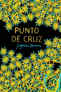 Punto de cruz by Jazmina Barrera Velázquez