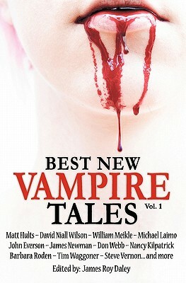 Best New Vampire Tales (Vol 1) by John Everson, Matt Hults