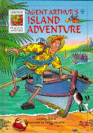 Agent Arthur's Island Adventure by Lesley Sims