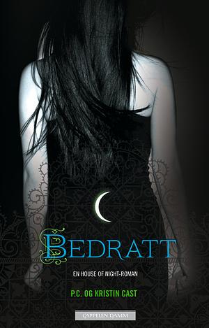 Bedratt by Kristin Cast, P.C. Cast