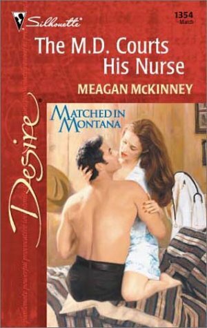 The M.D. Courts His Nurse by Meagan McKinney