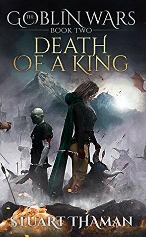 Death of a King by Stuart Thaman