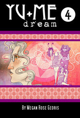 Yu+Me: dream Volume 4 by Megan Rose Gedris