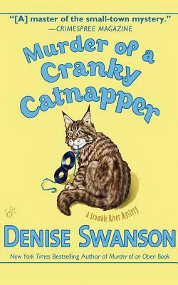 Murder of a Cranky Catnapper by Denise Swanson