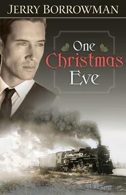 One Christmas Eve by Jerry Borrowman