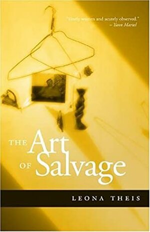 The Art of Salvage by Leona Theis