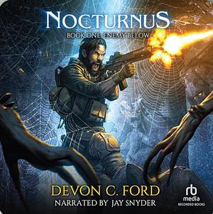 Enemy Below : Nocturnus  by Devon C. Ford