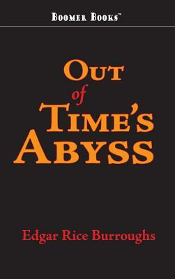 Out of Time's Abyss by Edgar Rice Burroughs