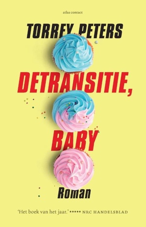 Detransitie, Baby by Torrey Peters