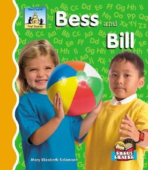 Bess and Bill by Mary Elizabeth Salzmann