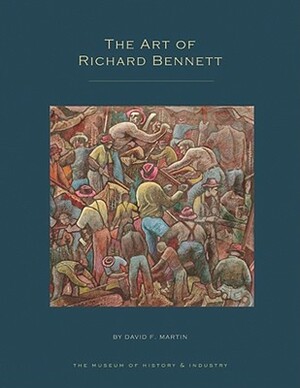 The Art of Richard Bennett by David F. Martin