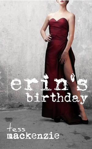 Erin's Birthday  by Tess Mackenzie