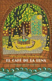 El café de la luna by María Dolores García Pastor