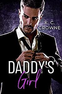 Daddy's Girl by K.C. Crowne