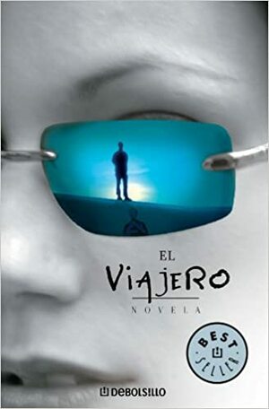 El viajero by John Twelve Hawks